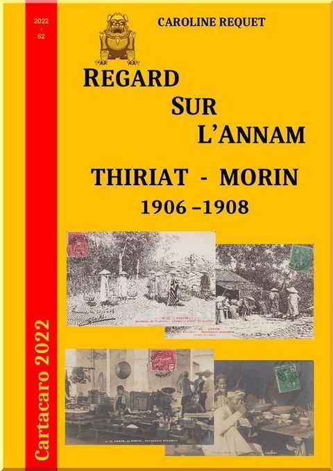 Ouvrage en couleur - Format A4 - dos collé - 134 pages 136 cartes postales, 9 cartes géographiques