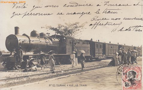 Annam – Tourane - Le train Ligne Tourane > Hué - Thiriat Auguste 103 - ©Cartacaro 3105 #4033
