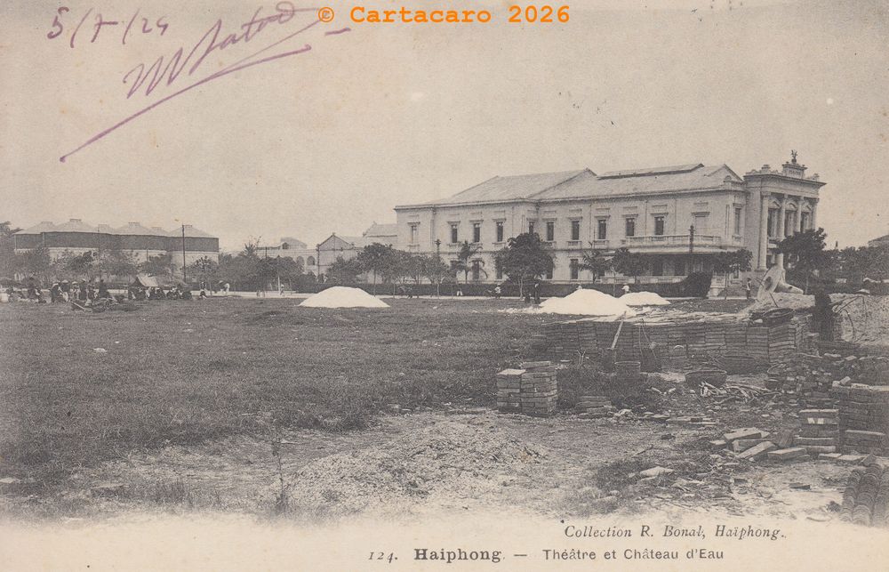Tonkin - Haiphong Théâtre et Château d'eau Bonal 124 @2298 #6719