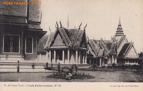 Indochine - Cambodge - Phnom Penh Ecole d'administration Fernand Nathan 9 #5443 ©Cartacaro 5015