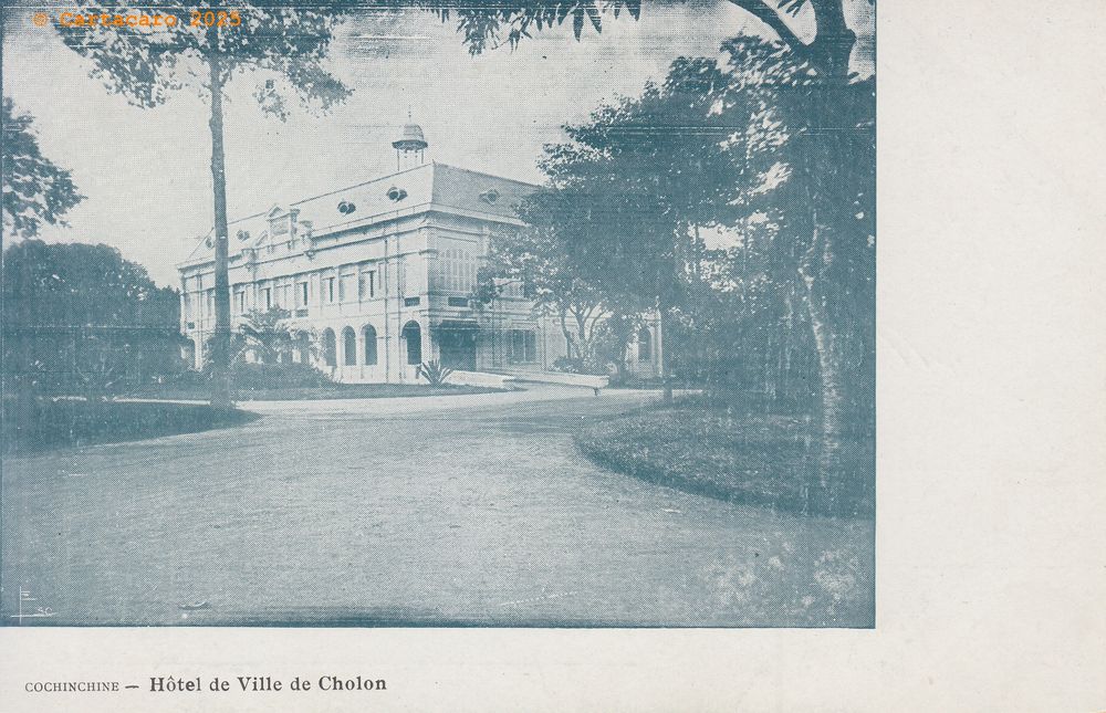 Cochinchine - Hotel de ville de Cholon @4204 #6026
