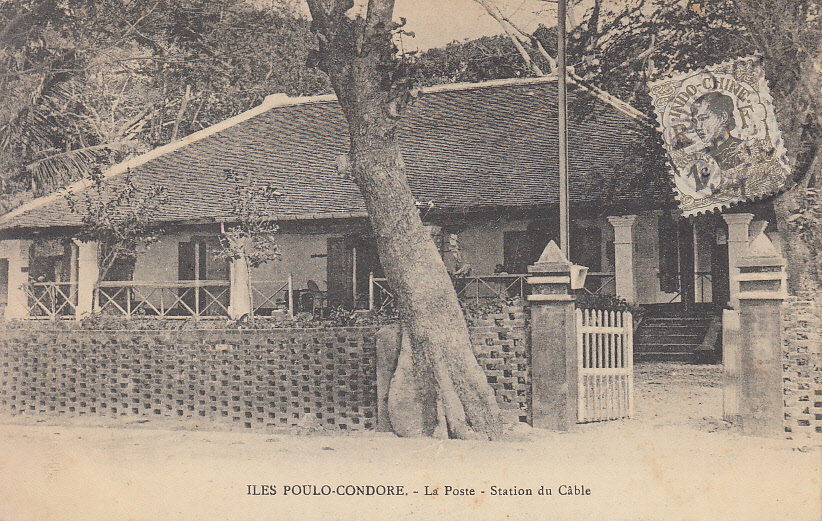 Poulo Condore - La poste - Station du câble - cachet postal 1911 - Non voyagée - #5199 @4169
